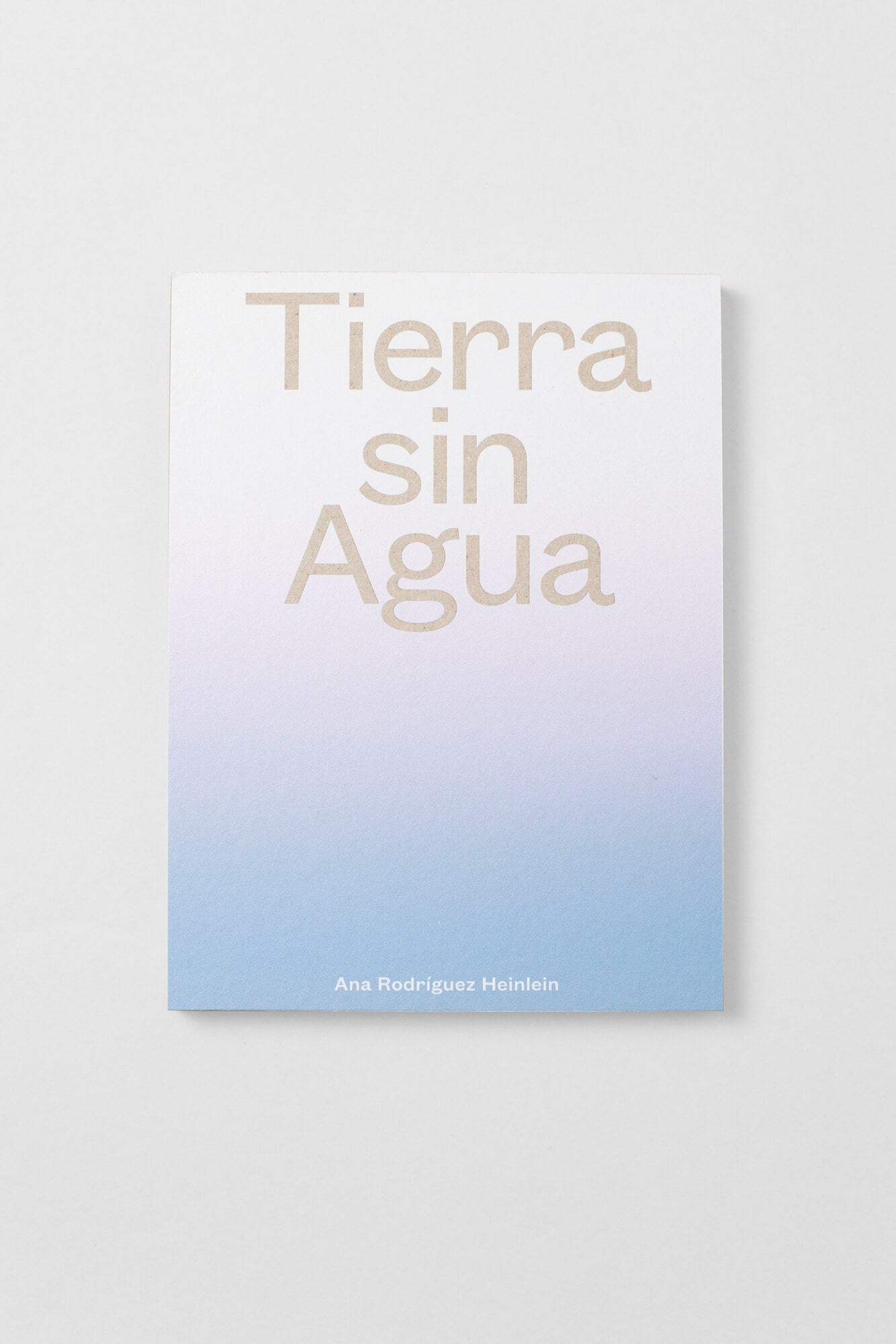 Ana Rodriguez Heinlein, Tierra sin Agua
