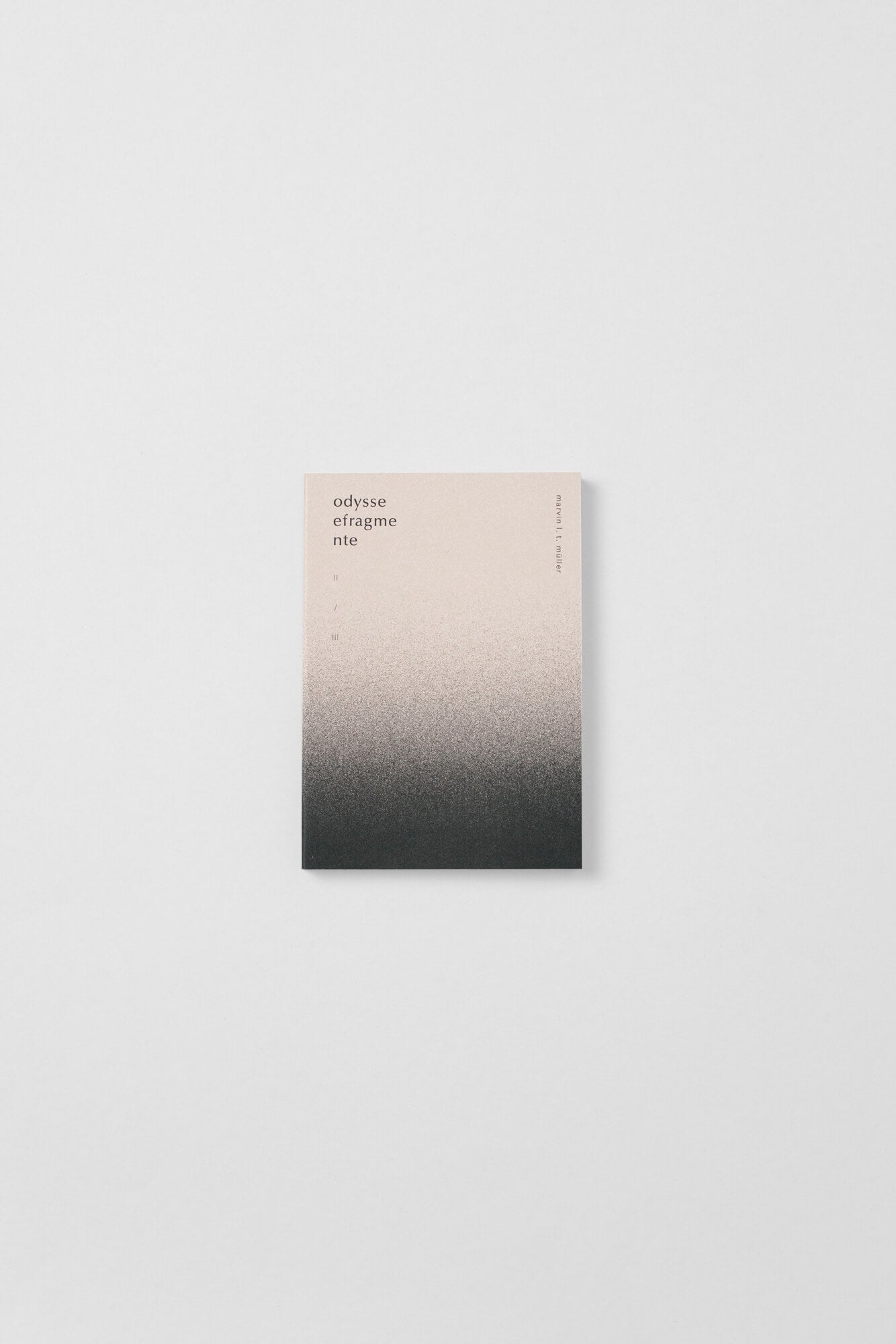 Marvin L.T. Müller, odysseefragmente II / III