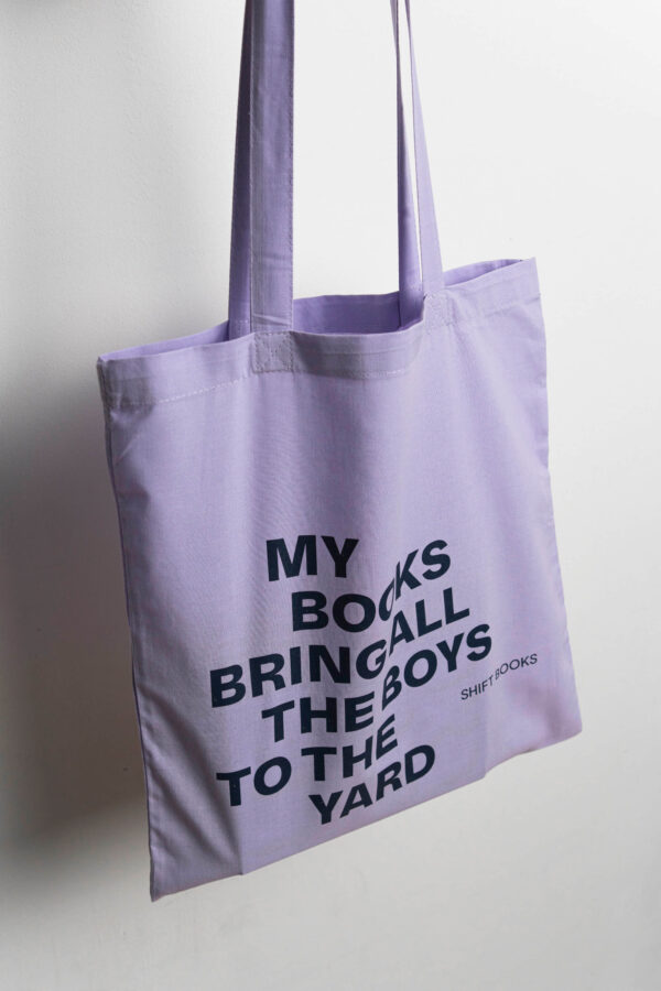 SHIFT BAG, »My books bring all the boys to the yard« – Bild 3